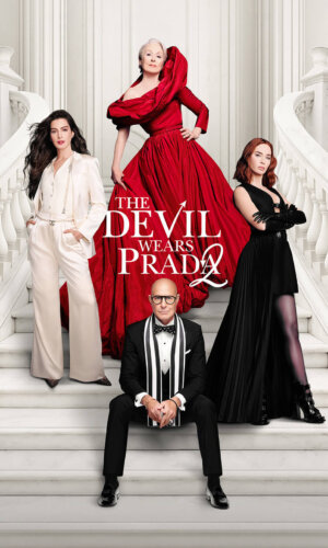 THE DEVIL WEARS PRADA 2 – Premieres Thursday, April 30th @7PM!
