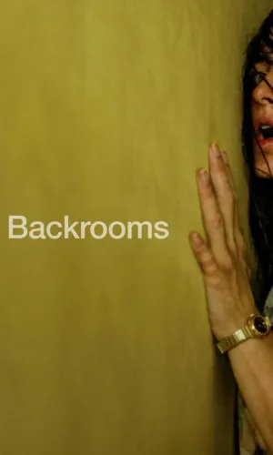 BACKROOMS – Starts Thursday, June 11th @ 7:00PM!